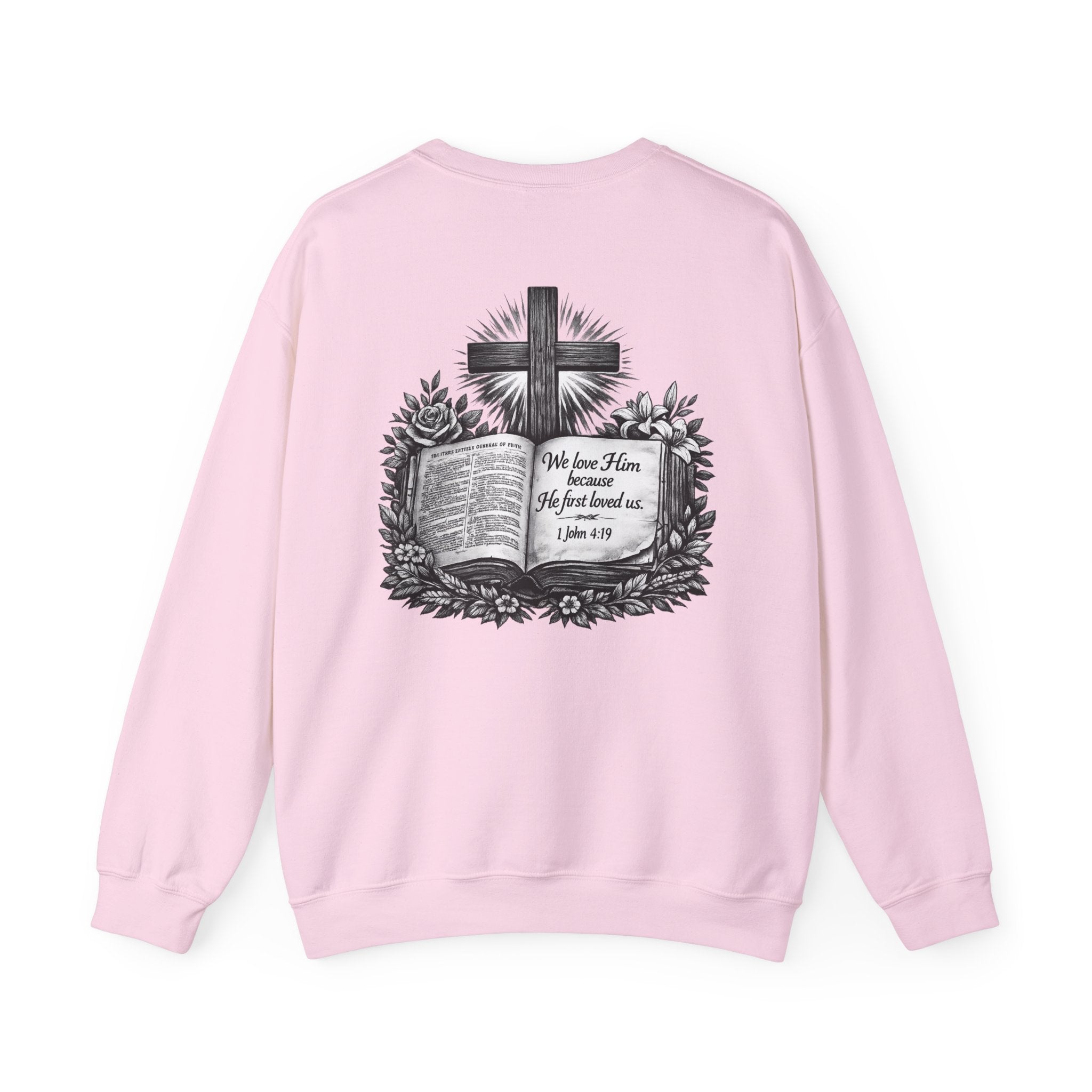 Bible Verse Cross Sweatshirt | 1 John 4:19 Religious Crewneck
