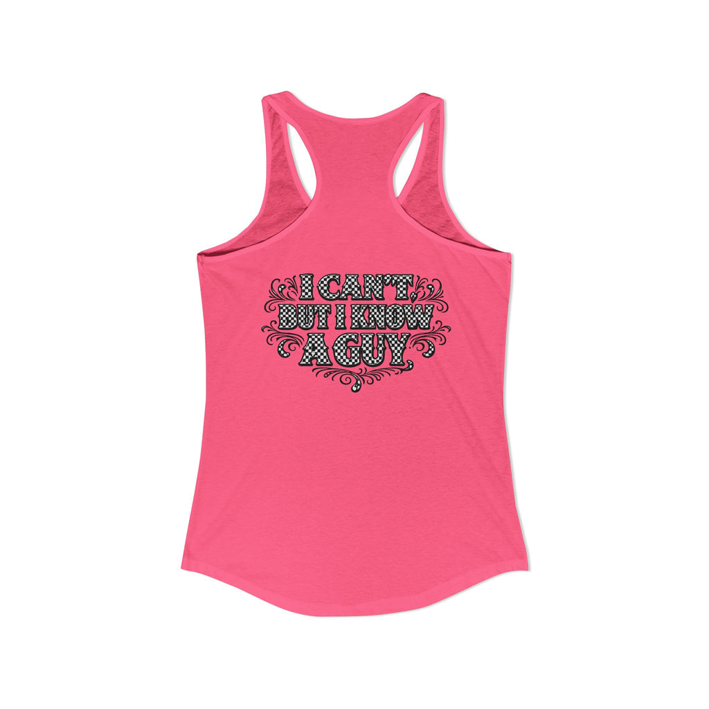 I Can't But I Know A Guy Checkered Graphic Tank — Christian Faith Racerback Tank