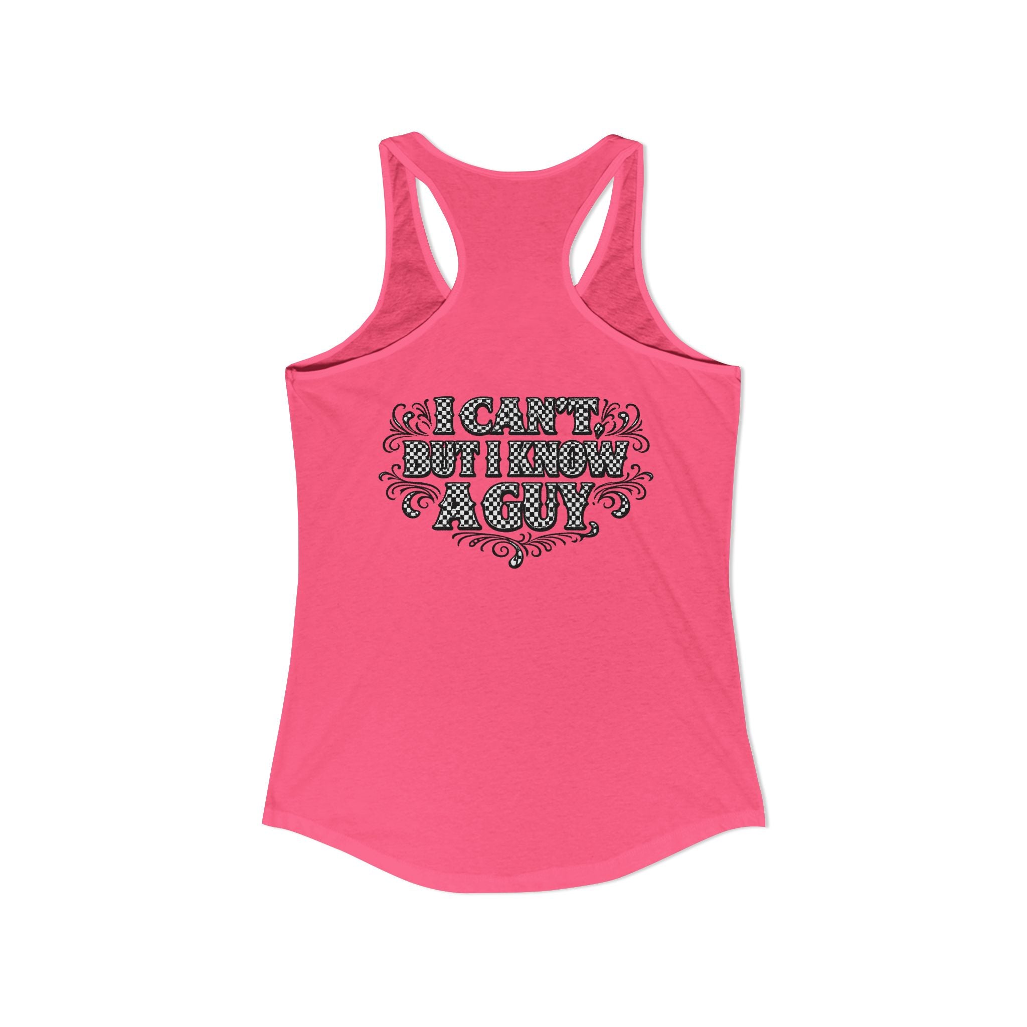 I Can't But I Know A Guy Checkered Graphic Tank — Christian Faith Racerback Tank