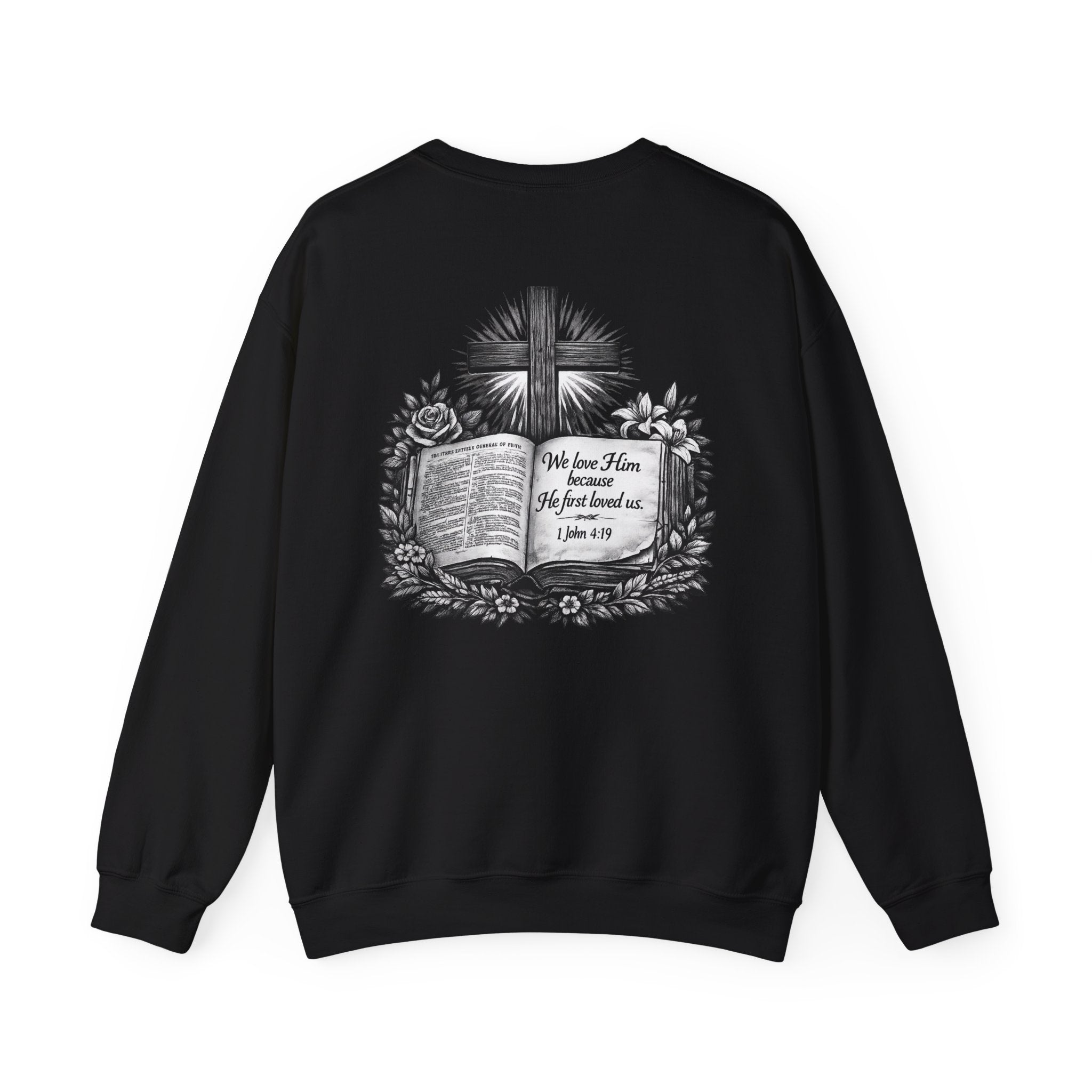 Bible Verse Cross Sweatshirt | 1 John 4:19 Religious Crewneck