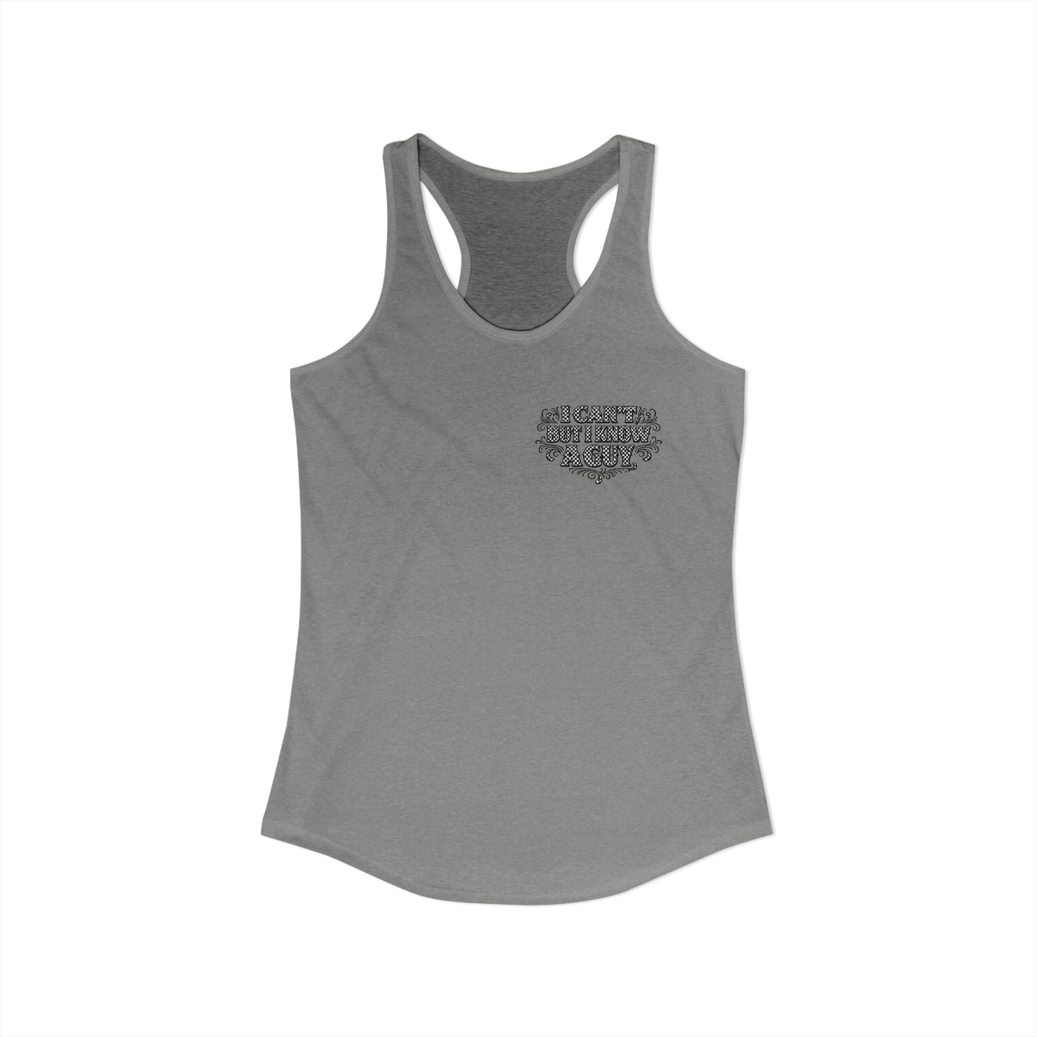 I Can't But I Know A Guy Checkered Graphic Tank — Christian Faith Racerback Tank