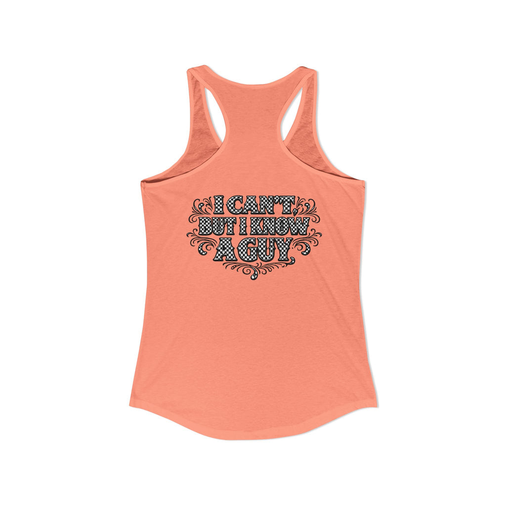 I Can't But I Know A Guy Checkered Graphic Tank — Christian Faith Racerback Tank