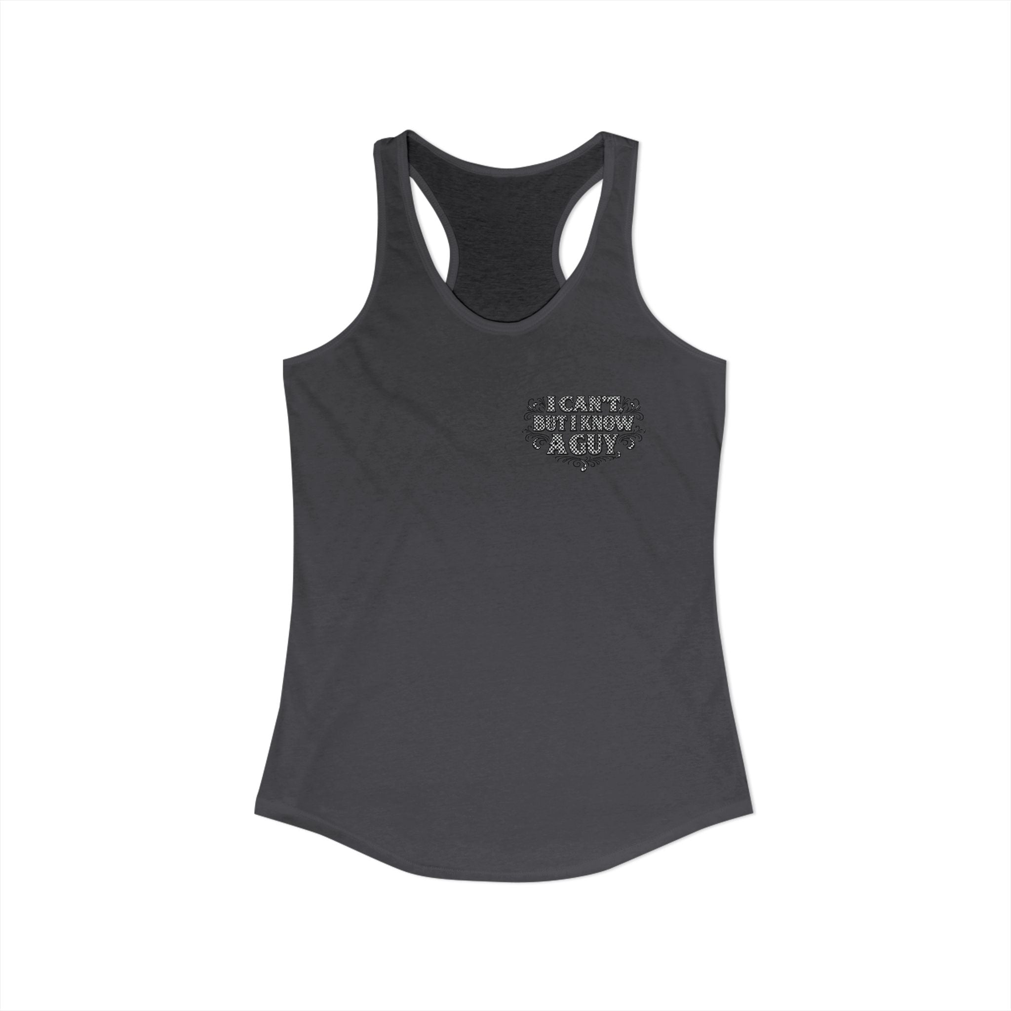 I Can't But I Know A Guy Checkered Graphic Tank — Christian Faith Racerback Tank
