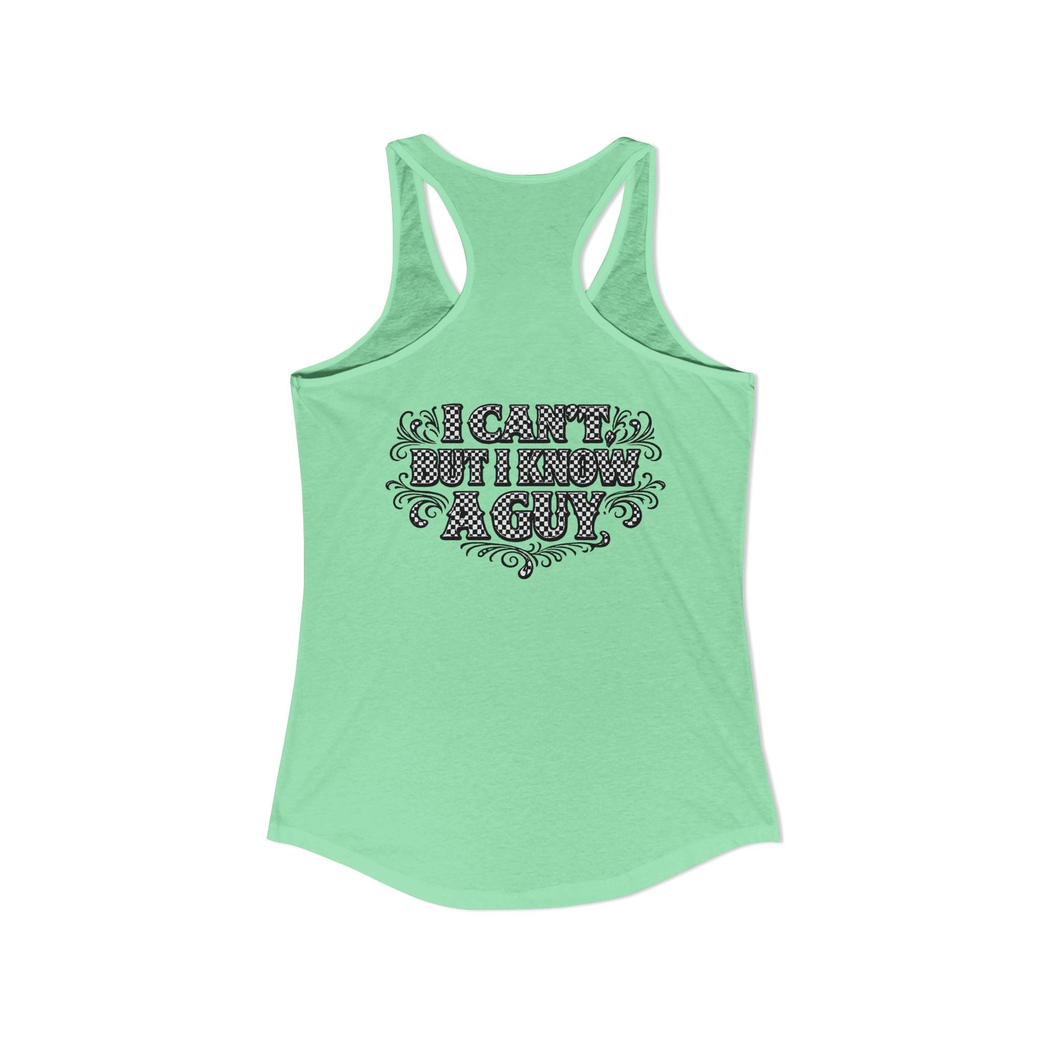 I Can't But I Know A Guy Checkered Graphic Tank — Christian Faith Racerback Tank