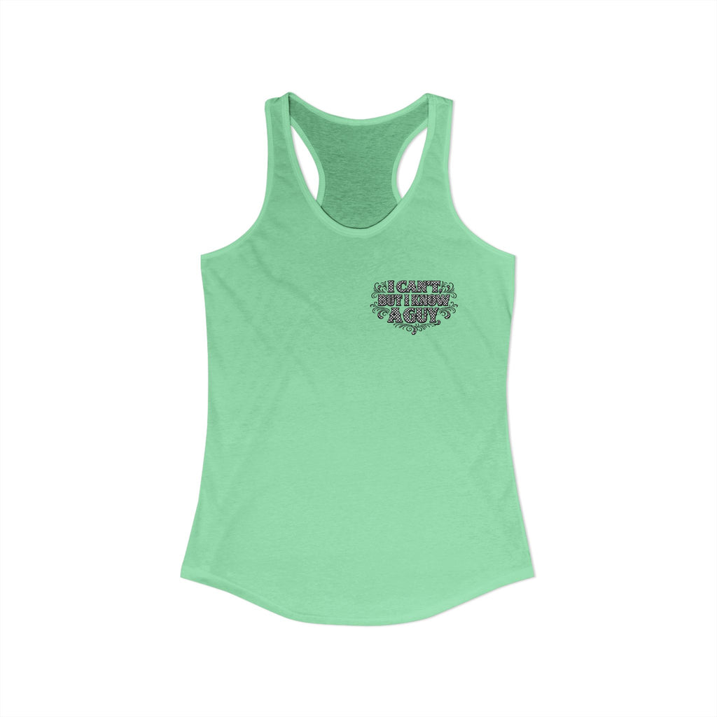 I Can't But I Know A Guy Checkered Graphic Tank — Christian Faith Racerback Tank