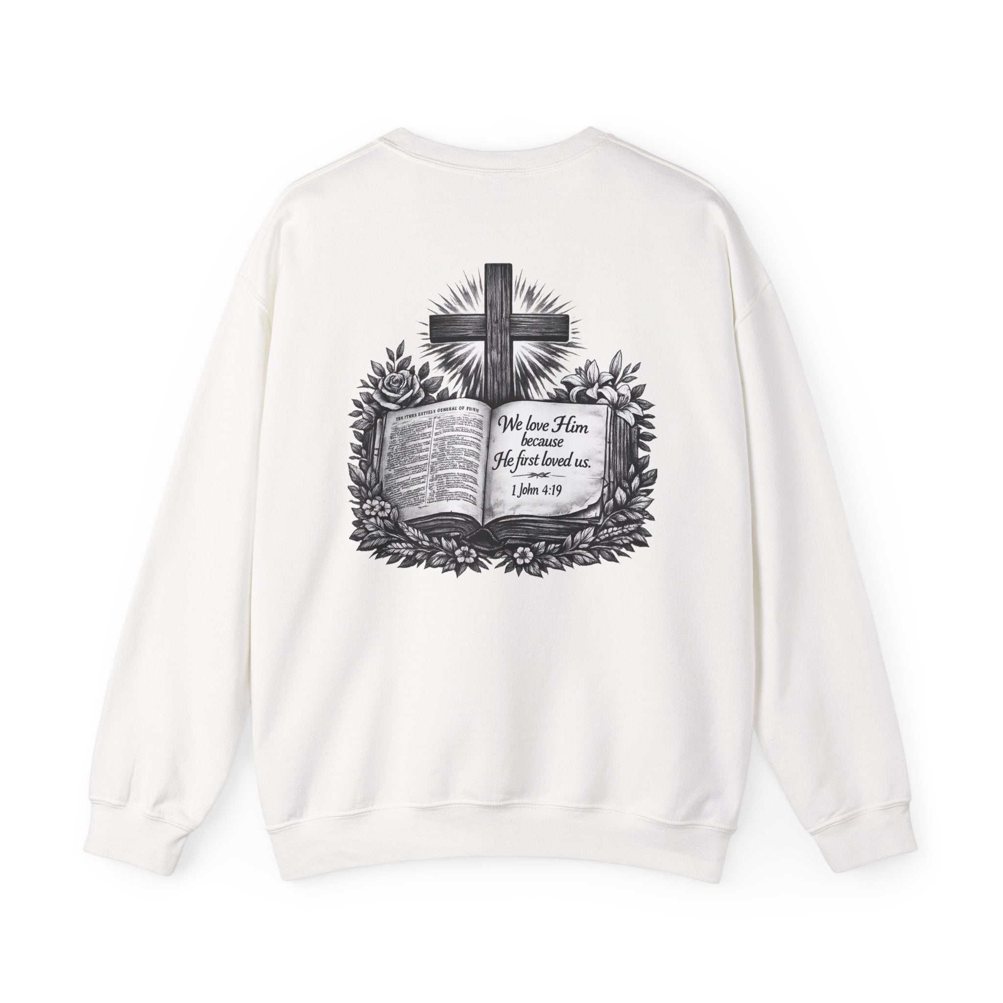 Bible Verse Cross Sweatshirt | 1 John 4:19 Religious Crewneck