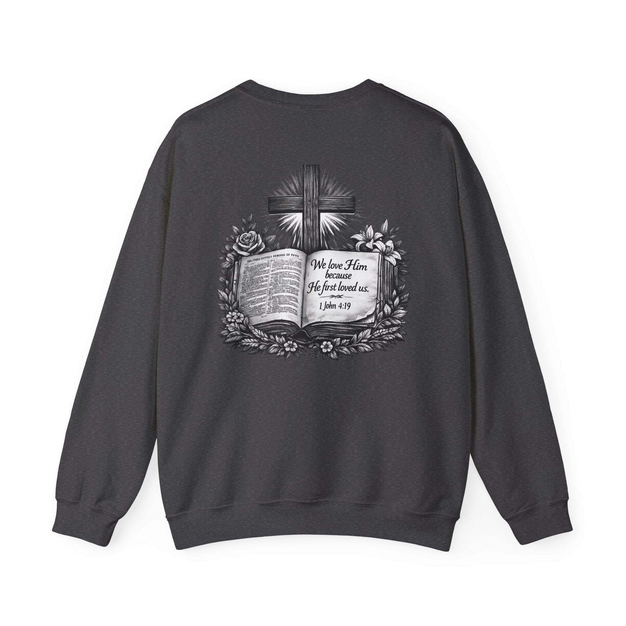 Bible Verse Cross Sweatshirt | 1 John 4:19 Religious Crewneck