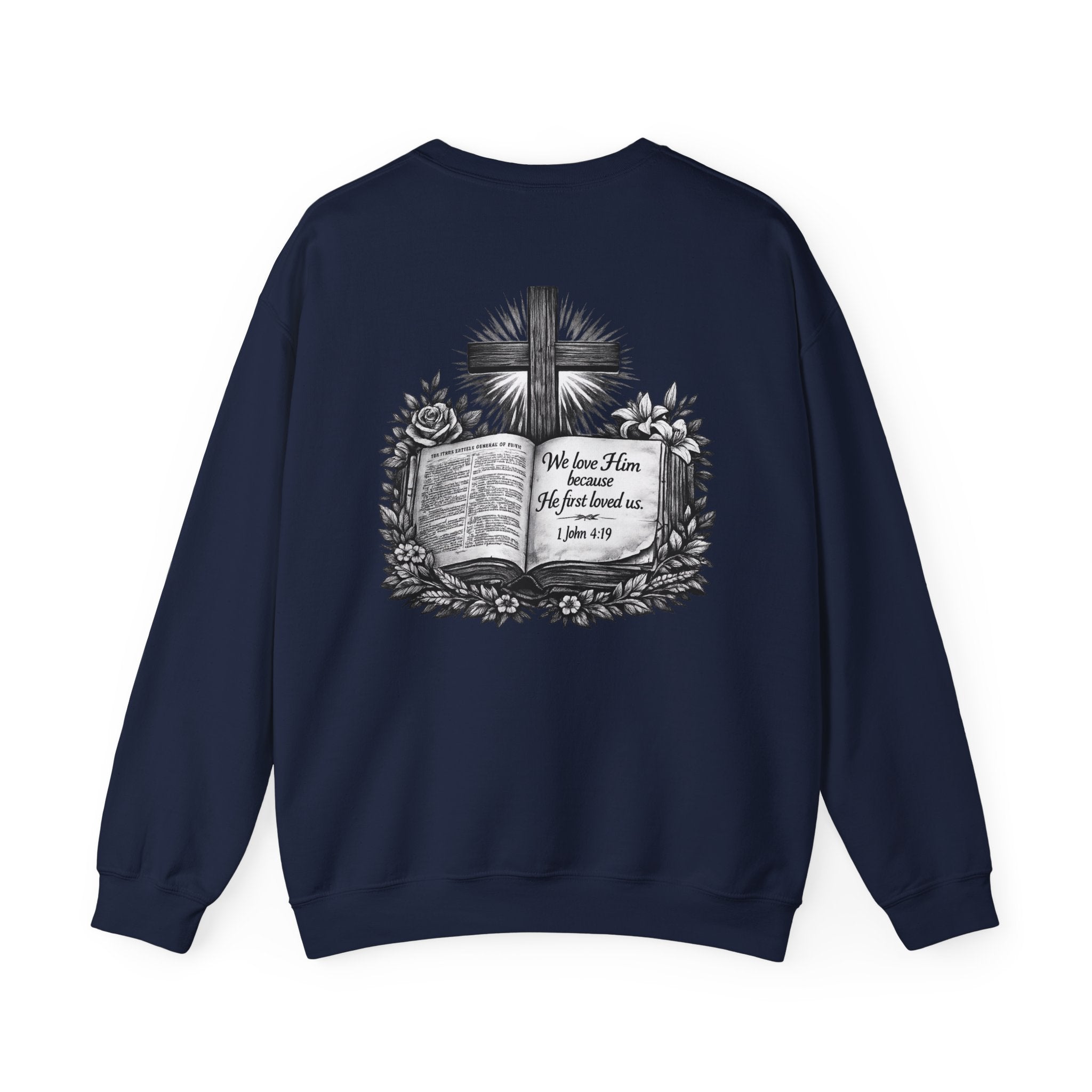 Bible Verse Cross Sweatshirt | 1 John 4:19 Religious Crewneck