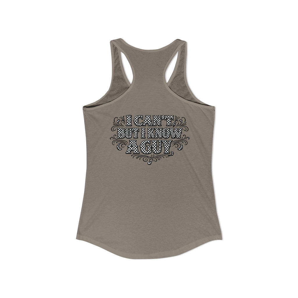 I Can't But I Know A Guy Checkered Graphic Tank — Christian Faith Racerback Tank