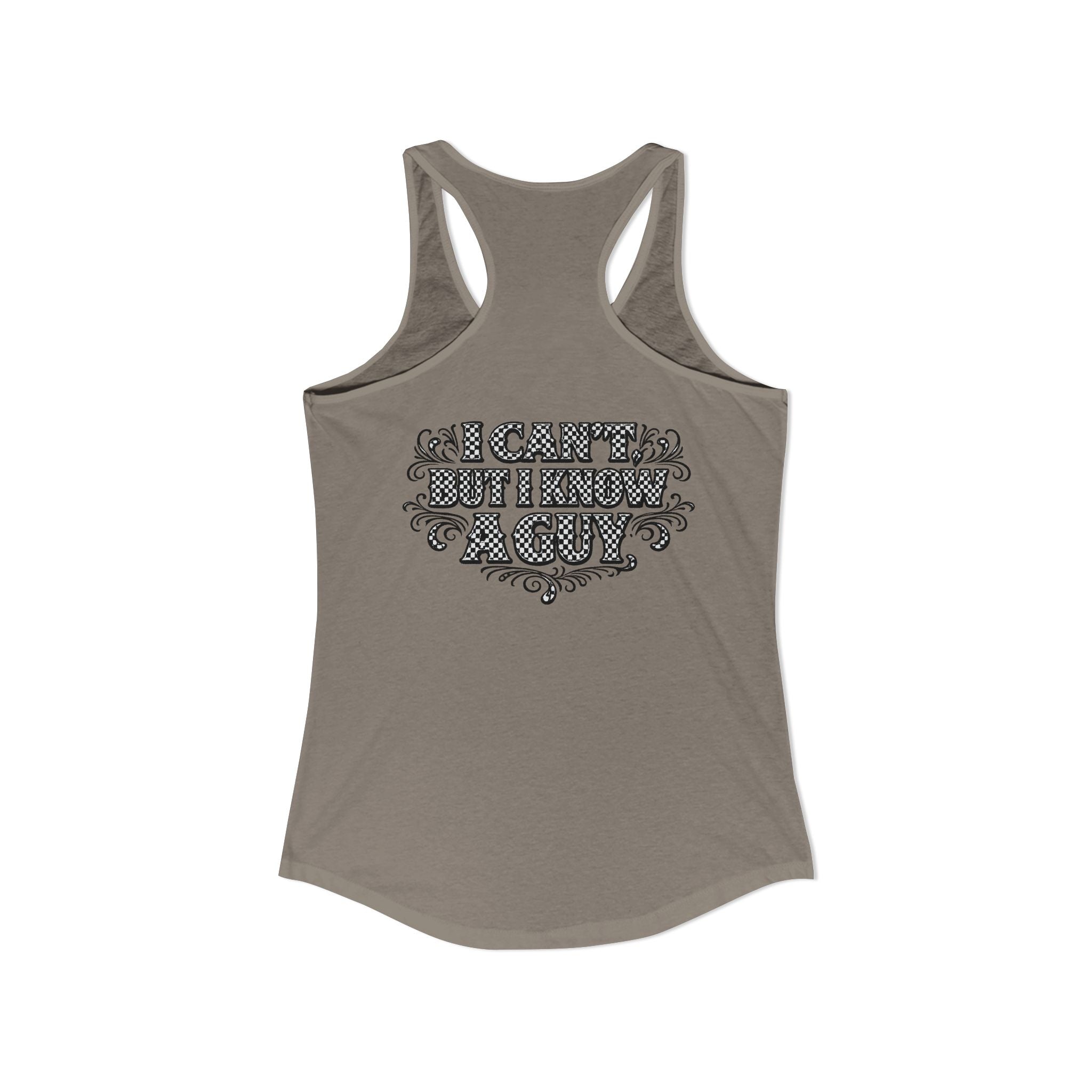 I Can't But I Know A Guy Checkered Graphic Tank — Christian Faith Racerback Tank