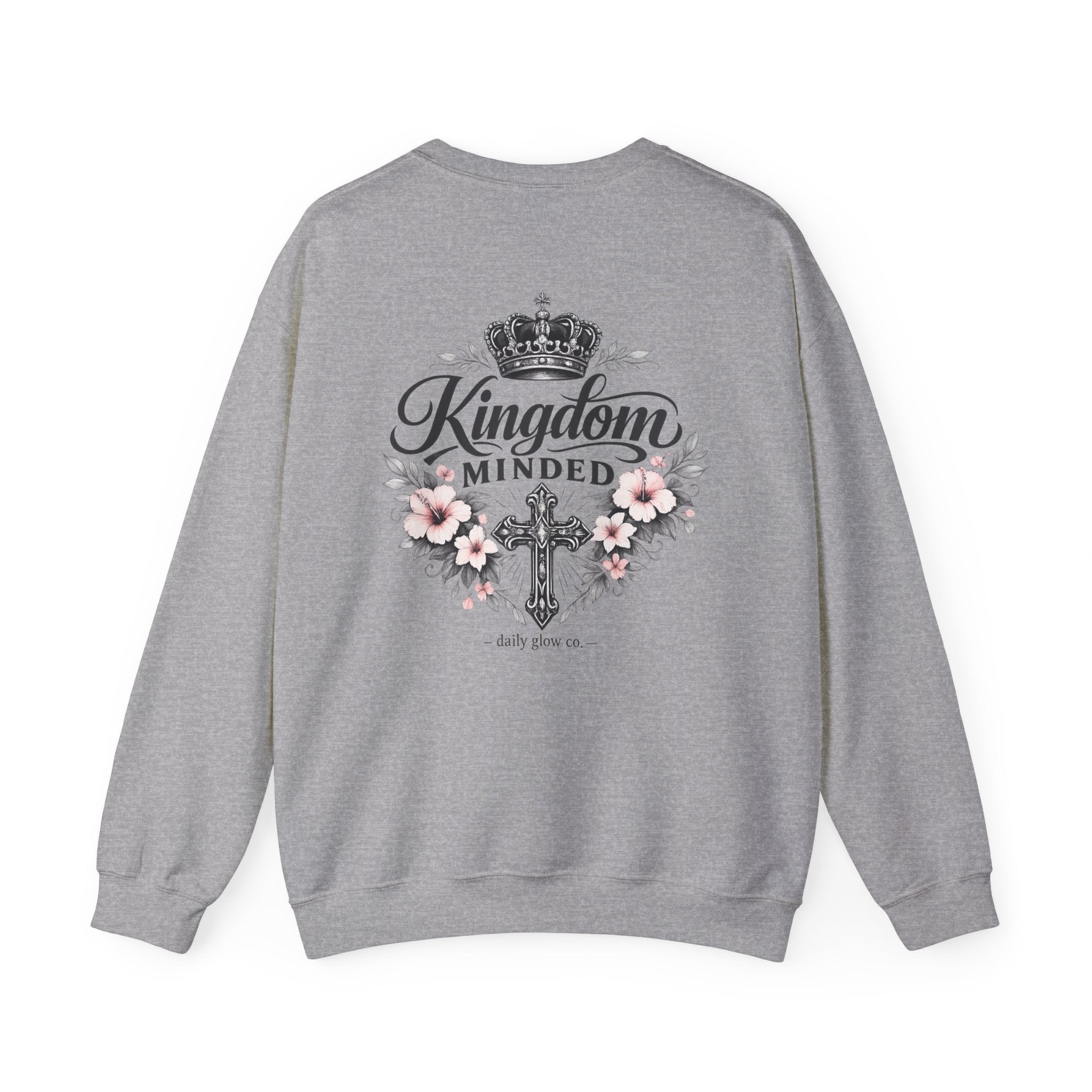 Kingdom Minded Floral Christian Inspirational Sweatshirt | Faith Typography, Floral Accent