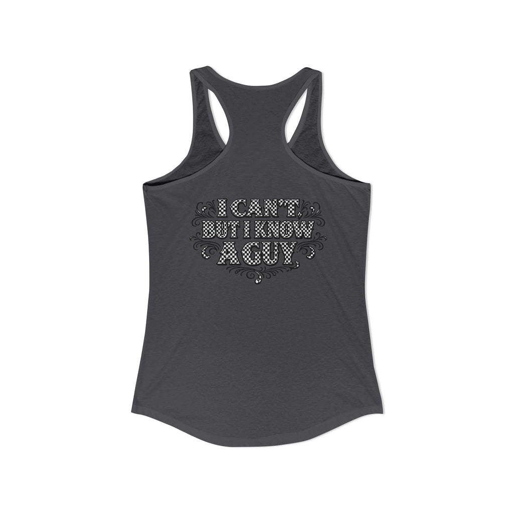 I Can't But I Know A Guy Checkered Graphic Tank — Christian Faith Racerback Tank