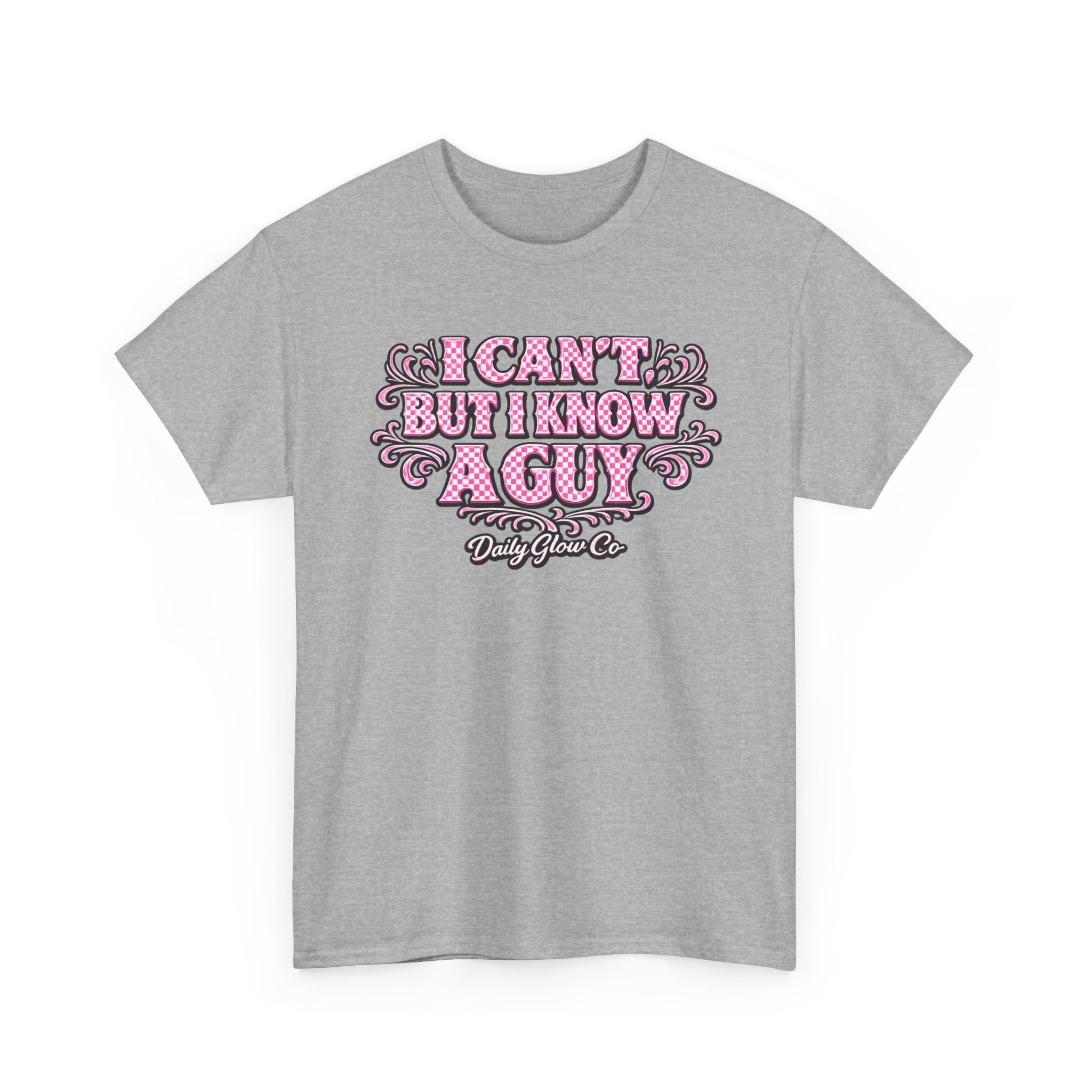I Can't But I Know A Guy T-Shirt | Christian Faith Motivational Scripture Apparel