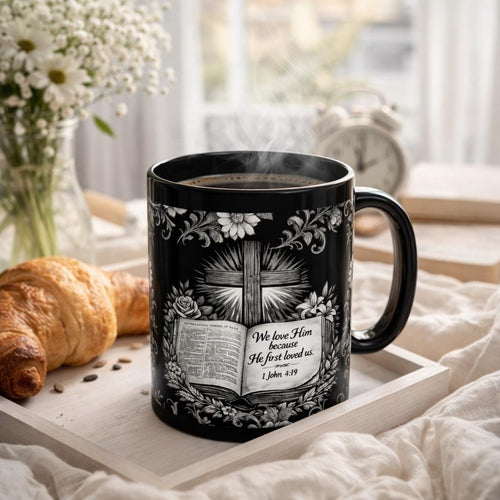 Bible Verse Cross Design Mug | 1 John 4:19 Black Coffee Mug