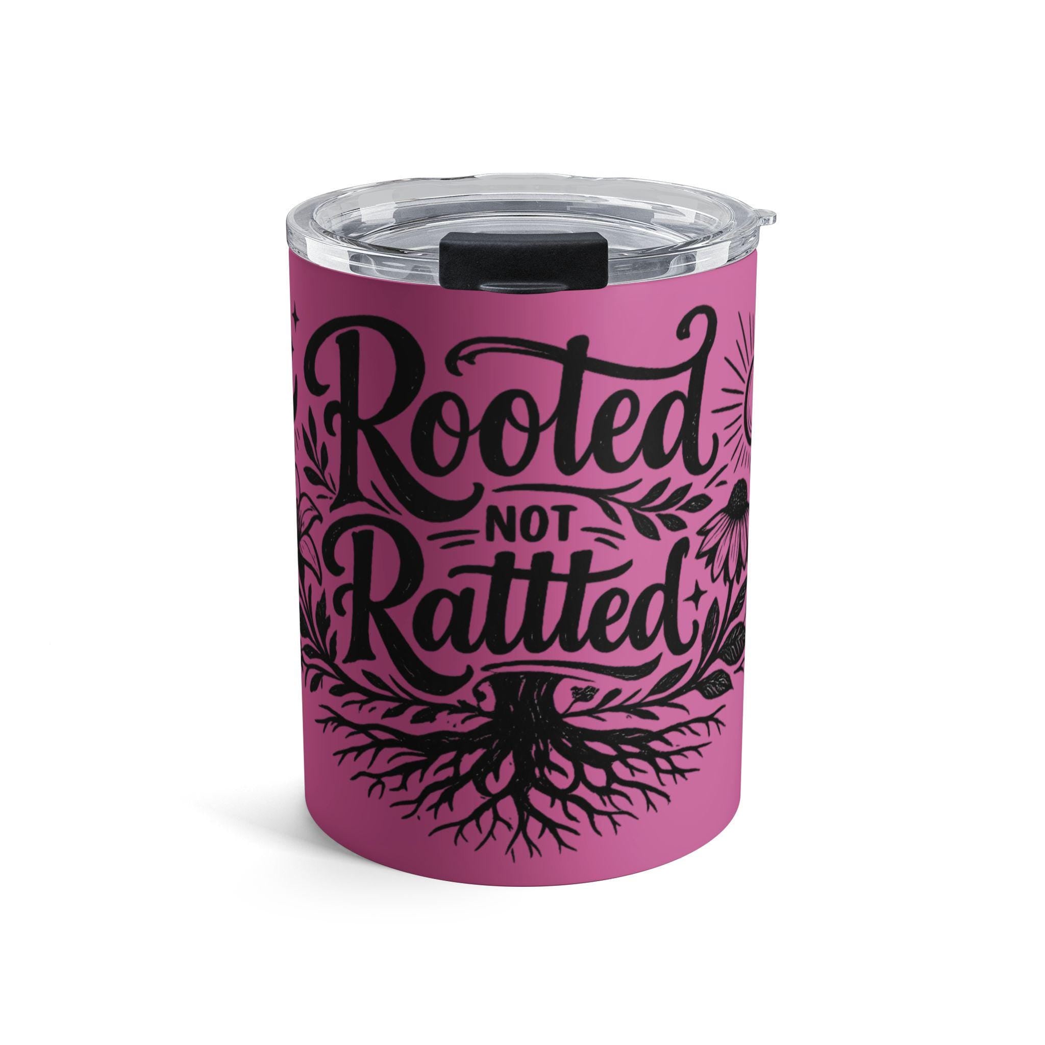 Rooted Not Rattled Tumbler 10oz | Faith Inspired Christian Coffee Cup