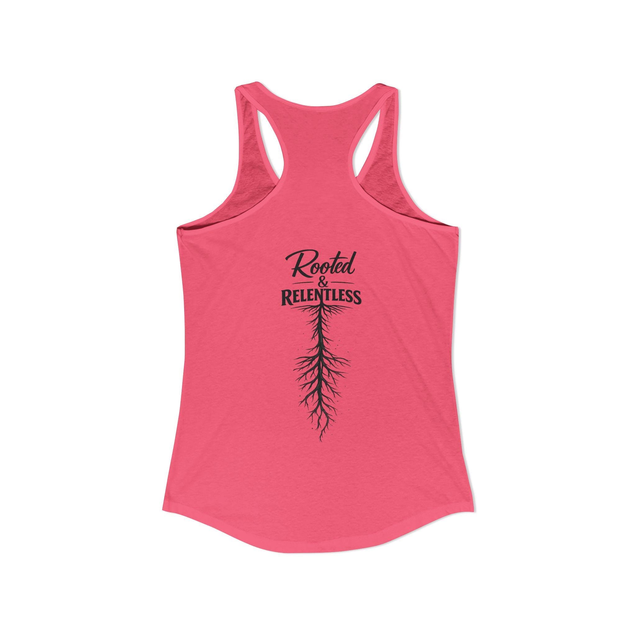 Rooted & Relentless Racerback Tank | Motivational Women's Workout Tank