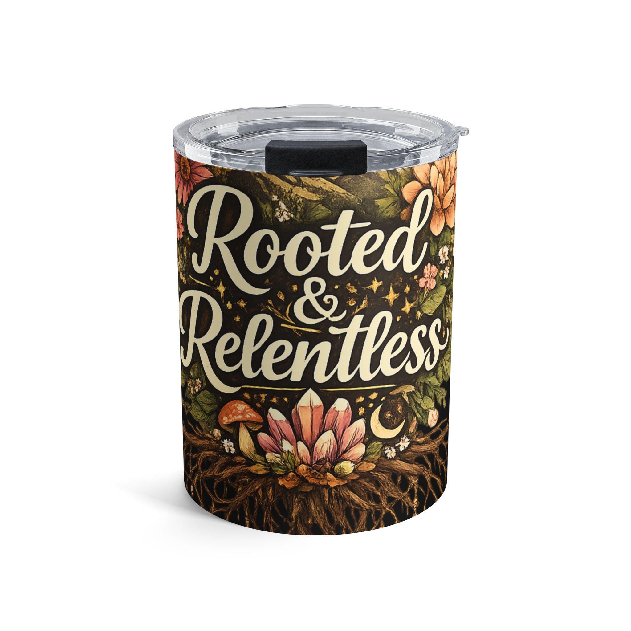 Rooted & Relentless Tumbler | Botanical Floral Travel Mug